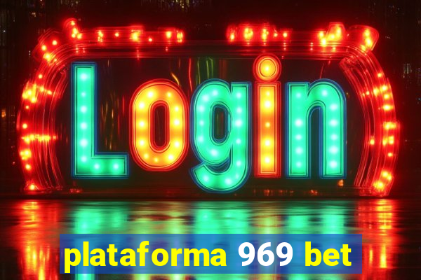 plataforma 969 bet